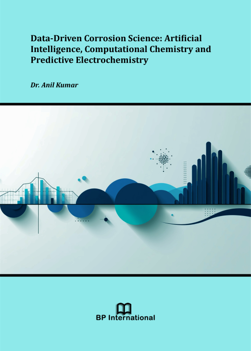                         View Data-Driven Corrosion Science: Artificial Intelligence, Computational Chemistry and Predictive Electrochemistry
                    